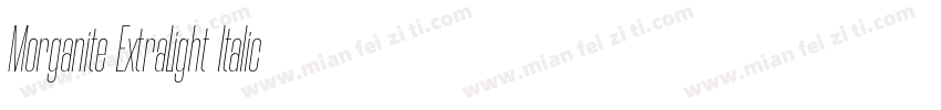 Morganite ExtraLight Italic字体转换